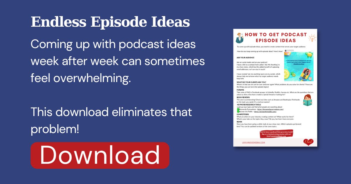How to get podcast episode ideas